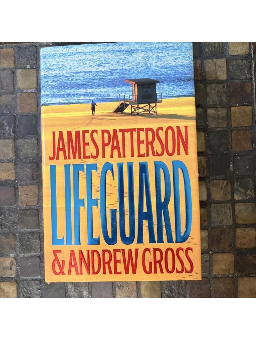 Lifeguard by James Patterson & Andrew Gross 2005 Hardcover 📚